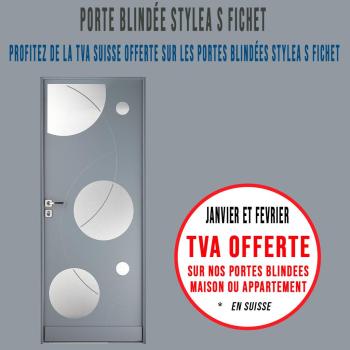 Offre exclusive : La porte blindée Stylea S avec TVA offerte en janvier et février